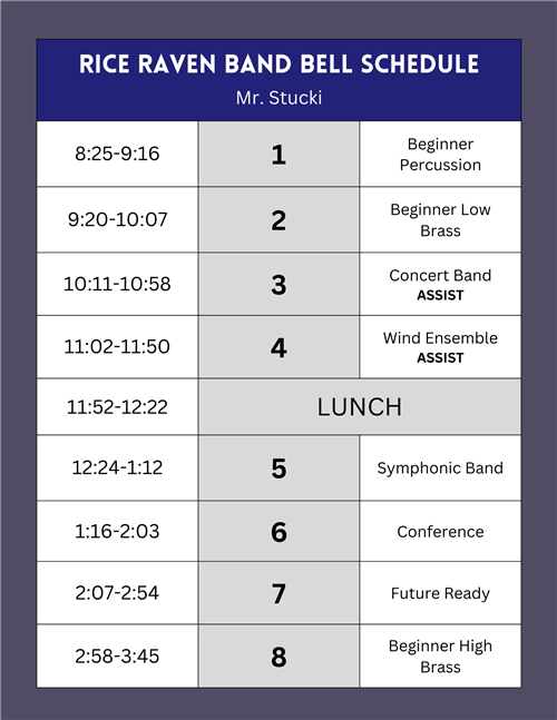Rice Raven Band Bell Schedule